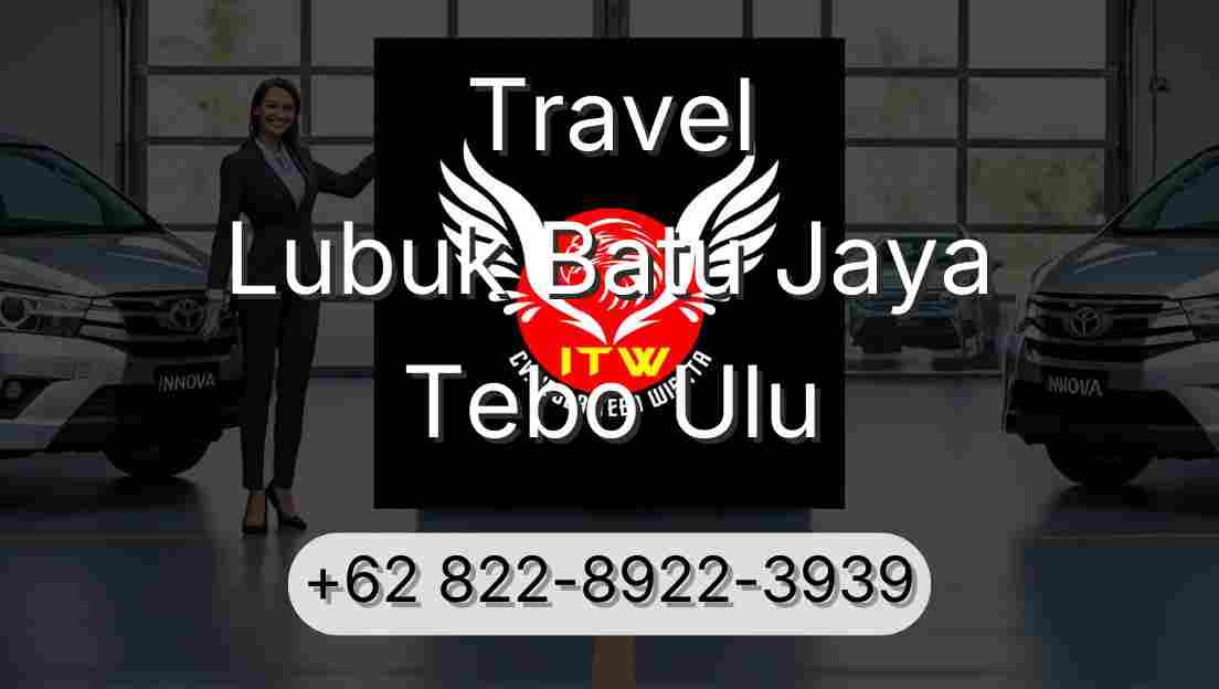 Travel Lubuk Batu Jaya Tebo Ulu