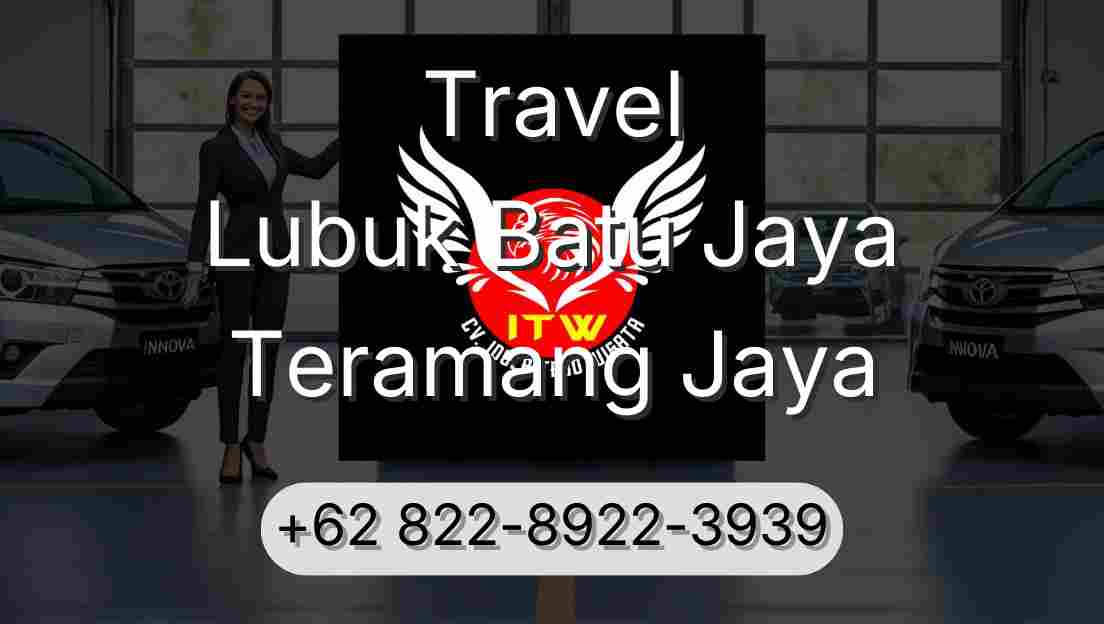 Travel Lubuk Batu Jaya Teramang Jaya