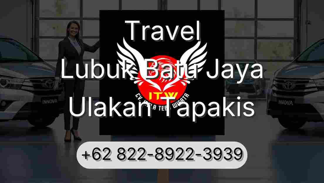 Travel Lubuk Batu Jaya Ulakan Tapakis