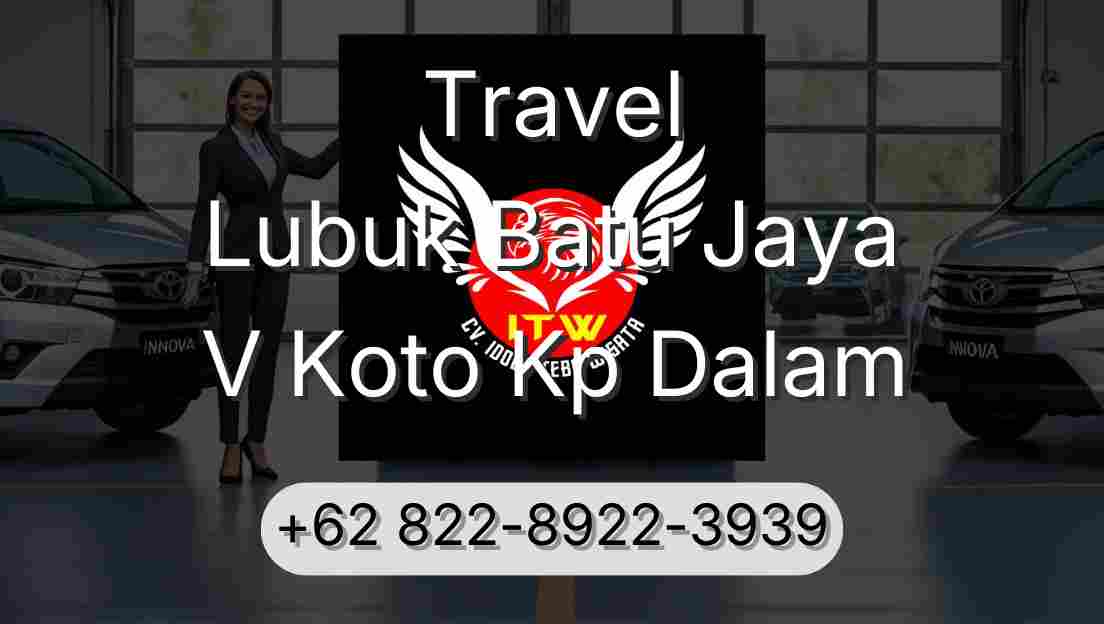 Travel Lubuk Batu Jaya V Koto Kp Dalam