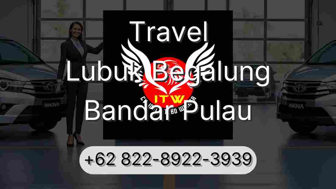 Travel Lubuk Begalung Bandar Pulau