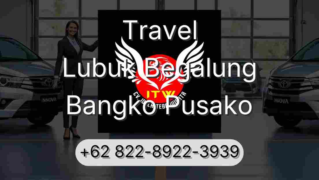 Travel Lubuk Begalung Bangko Pusako