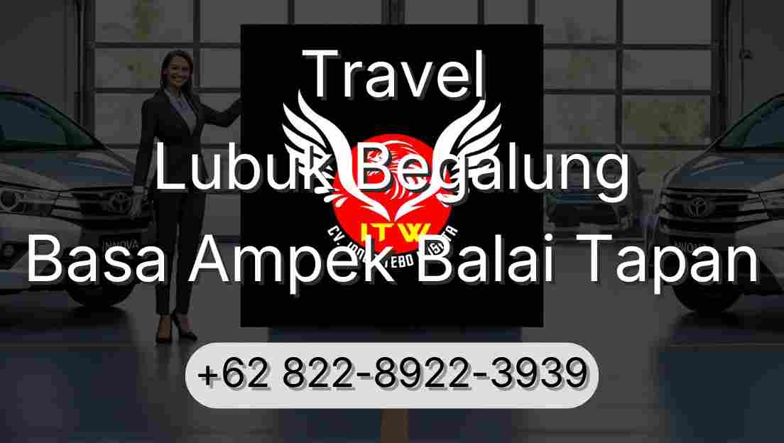 Travel Lubuk Begalung Basa Ampek Balai Tapan