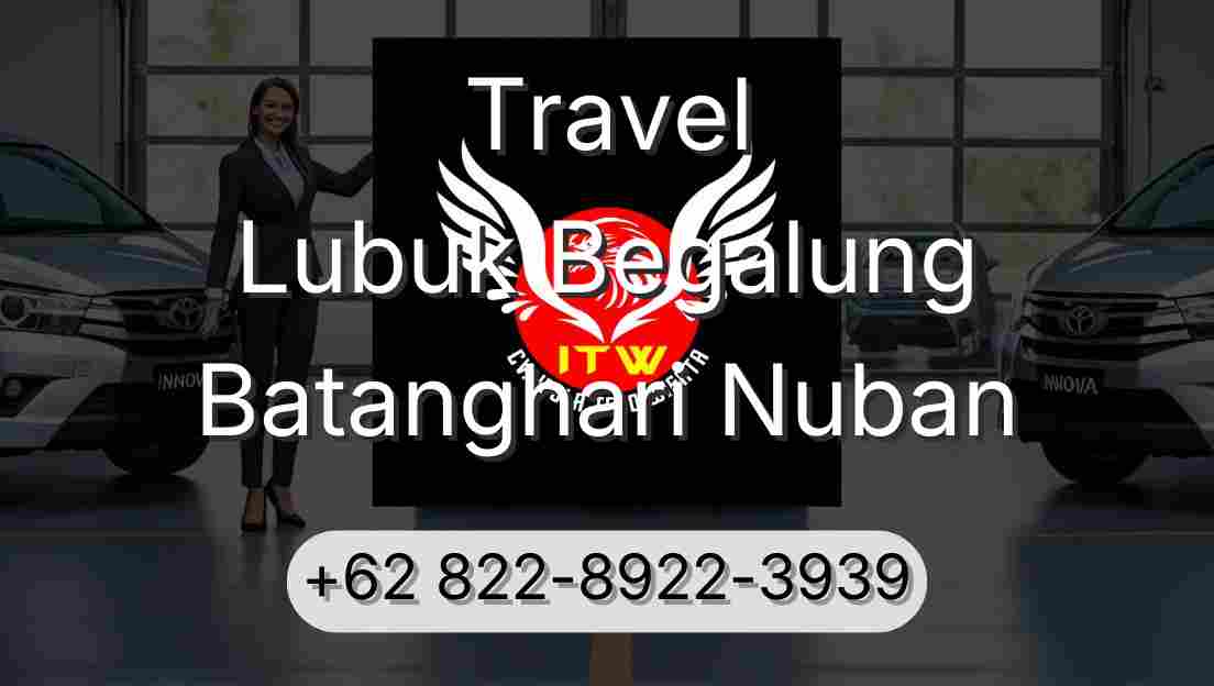 Travel Lubuk Begalung Batanghari Nuban