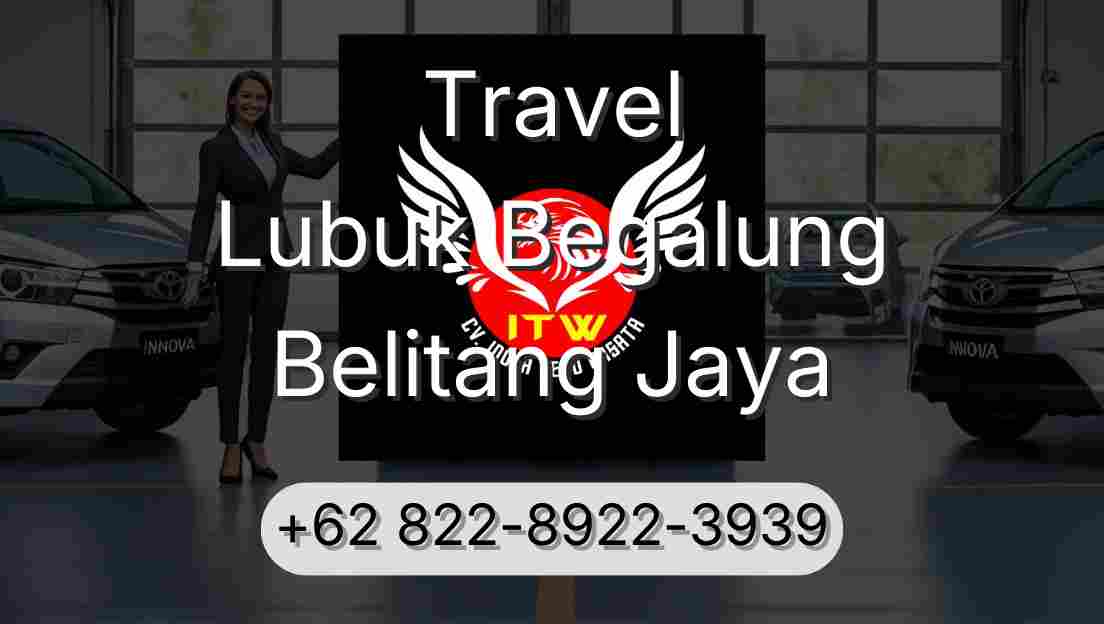 Travel Lubuk Begalung Belitang Jaya