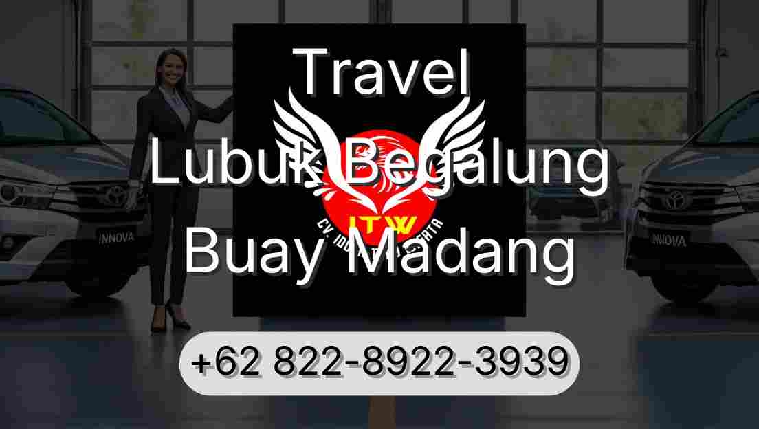 Travel Lubuk Begalung Buay Madang