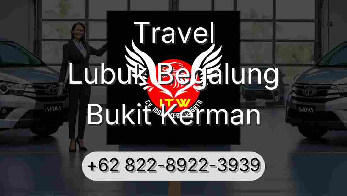 Travel Lubuk Begalung Bukit Kerman