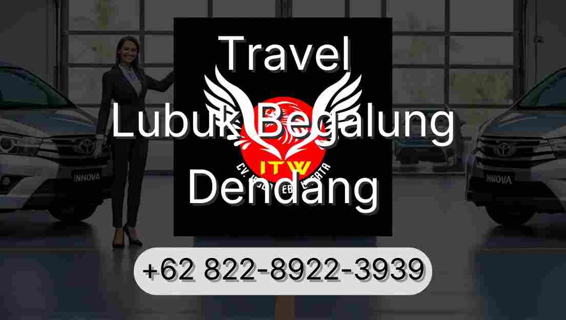 Travel Lubuk Begalung Dendang