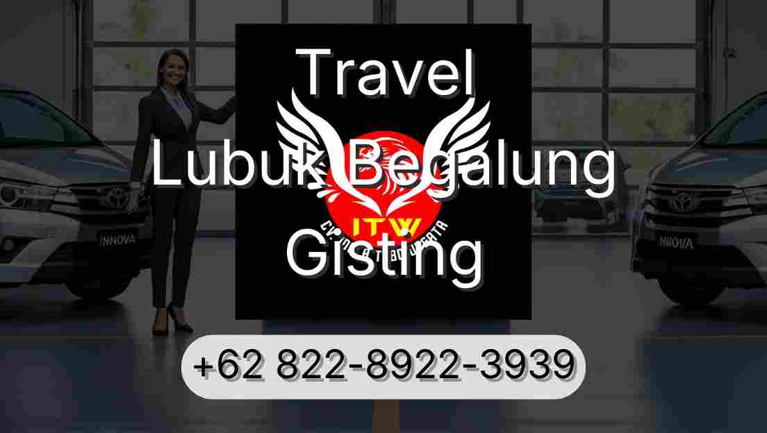 Travel Lubuk Begalung Gisting
