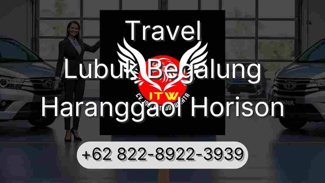 Travel Lubuk Begalung Haranggaol Horison
