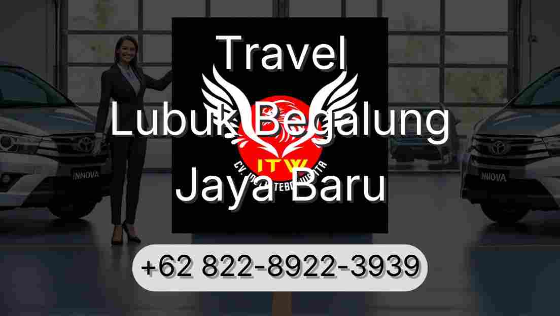 Travel Lubuk Begalung Jaya Baru