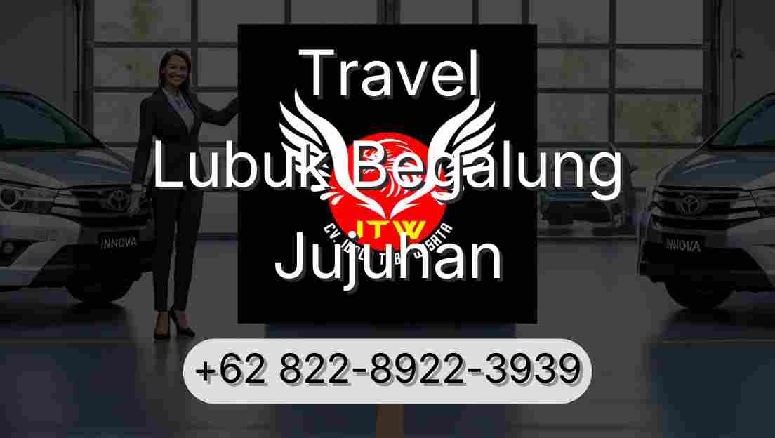 Travel Lubuk Begalung Jujuhan