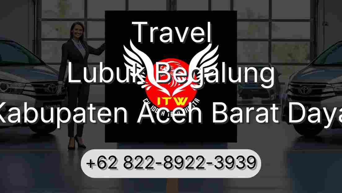 Travel Lubuk Begalung Kabupaten Aceh Barat Daya