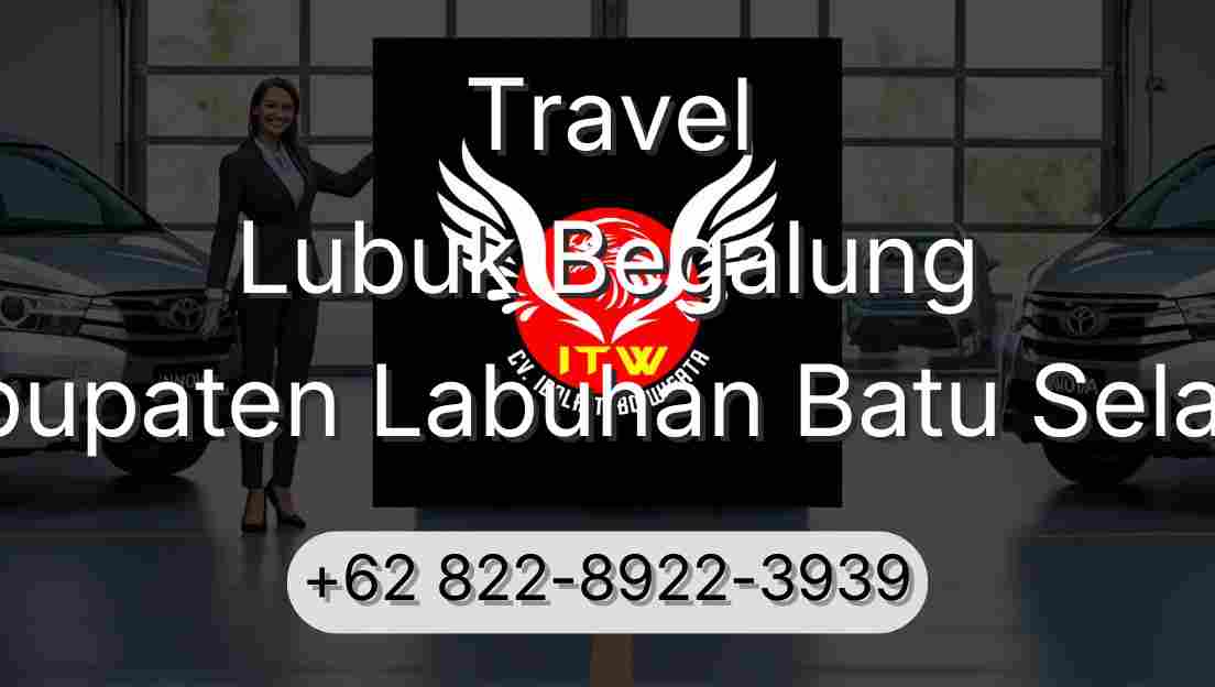 Travel Lubuk Begalung Kabupaten Labuhan Batu Selatan