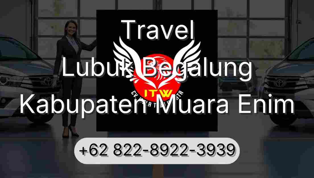 Travel Lubuk Begalung Kabupaten Muara Enim