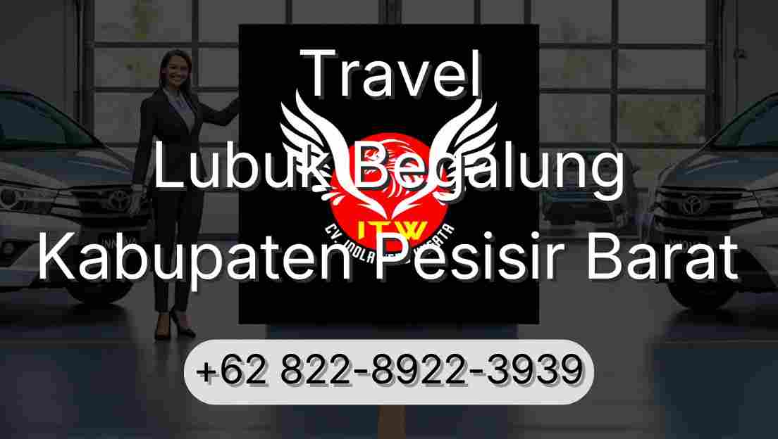 Travel Lubuk Begalung Kabupaten Pesisir Barat