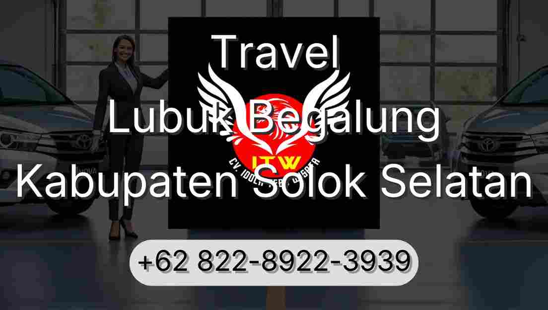 Travel Lubuk Begalung Kabupaten Solok Selatan