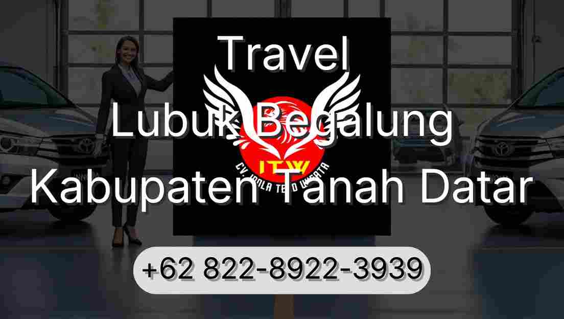 Travel Lubuk Begalung Kabupaten Tanah Datar
