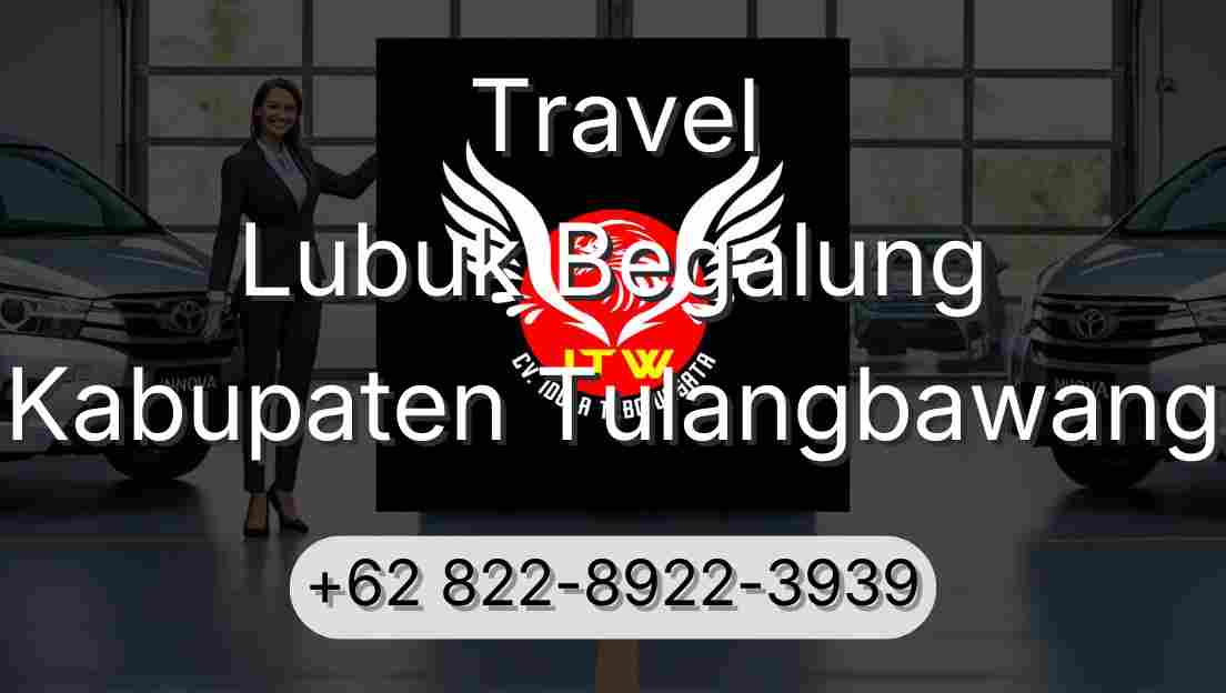 Travel Lubuk Begalung Kabupaten Tulangbawang