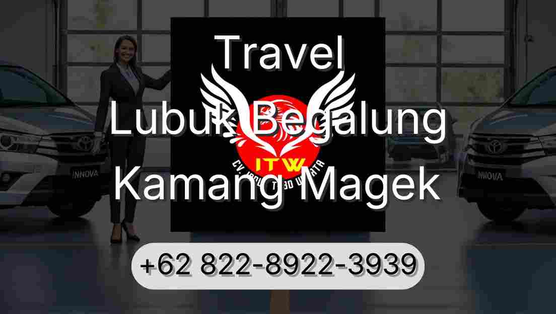 Travel Lubuk Begalung Kamang Magek