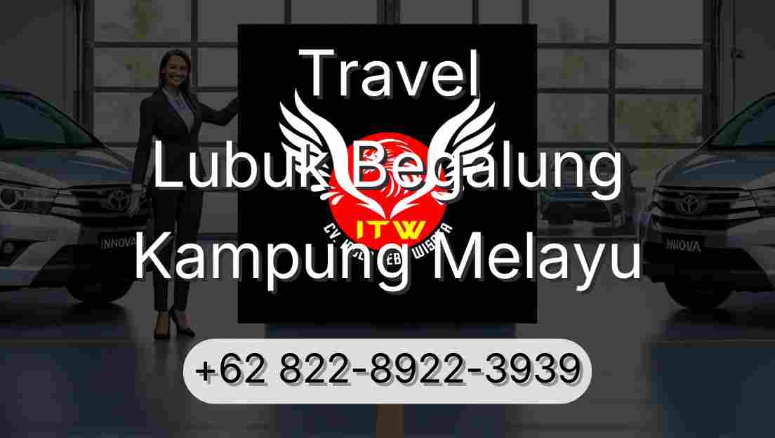 Travel Lubuk Begalung Kampung Melayu
