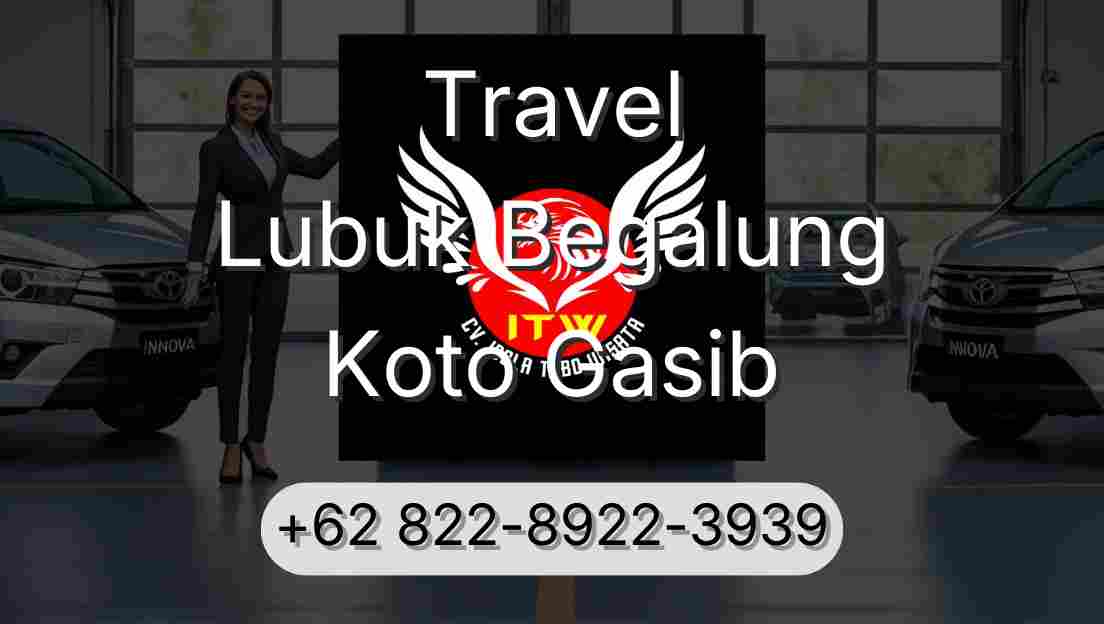 Travel Lubuk Begalung Koto Gasib