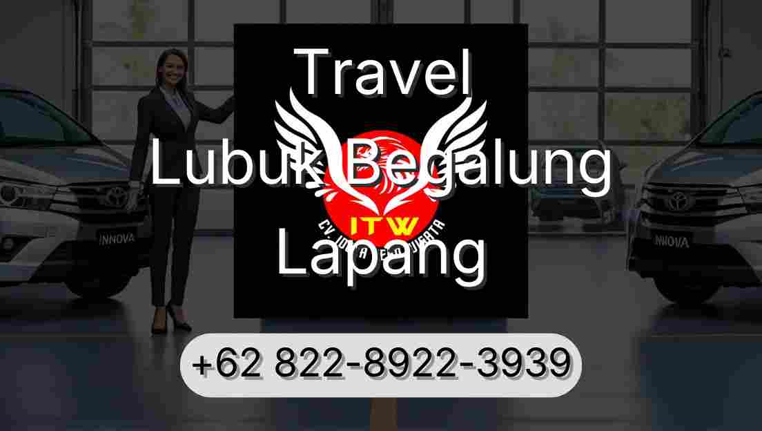 Travel Lubuk Begalung Lapang