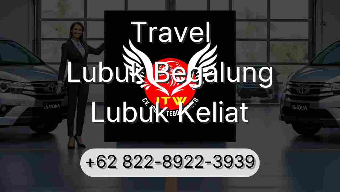 Travel Lubuk Begalung Lubuk Keliat