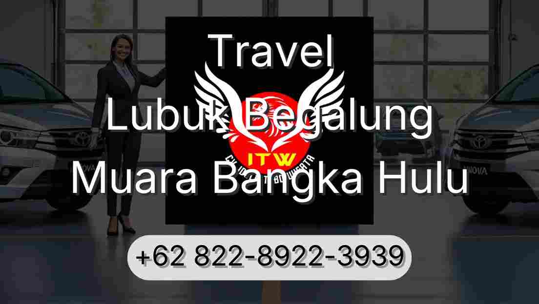 Travel Lubuk Begalung Muara Bangka Hulu