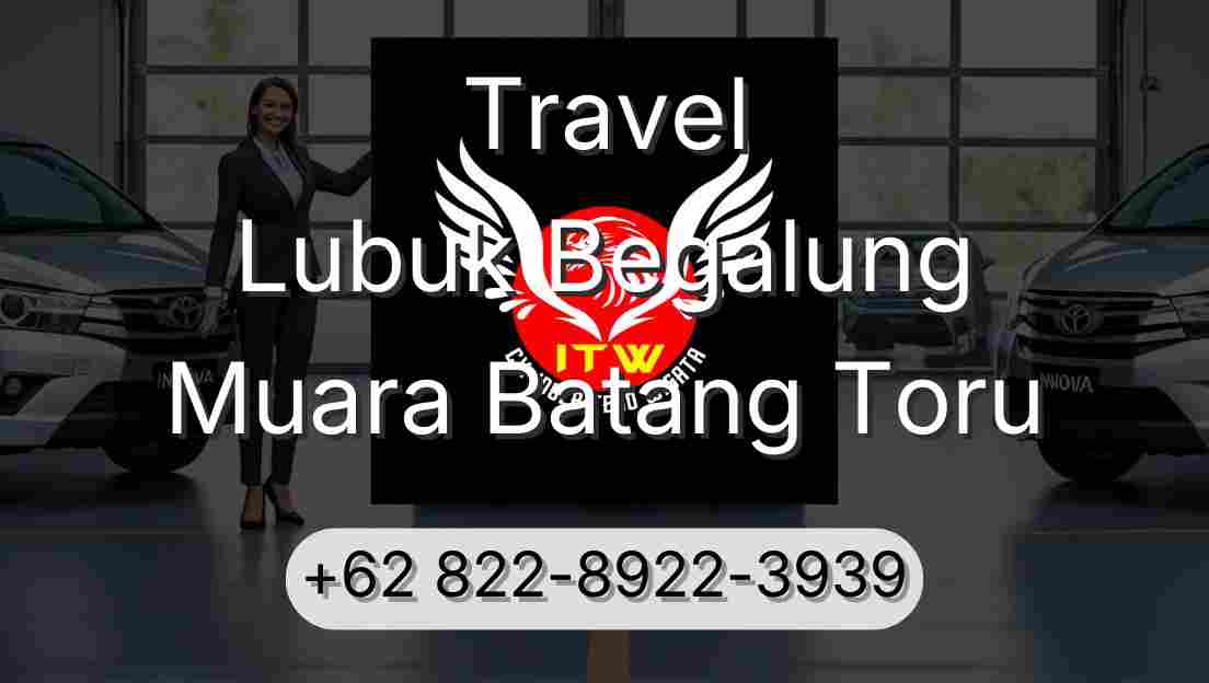 Travel Lubuk Begalung Muara Batang Toru