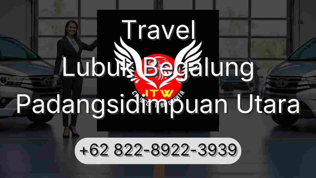Travel Lubuk Begalung Padangsidimpuan Utara