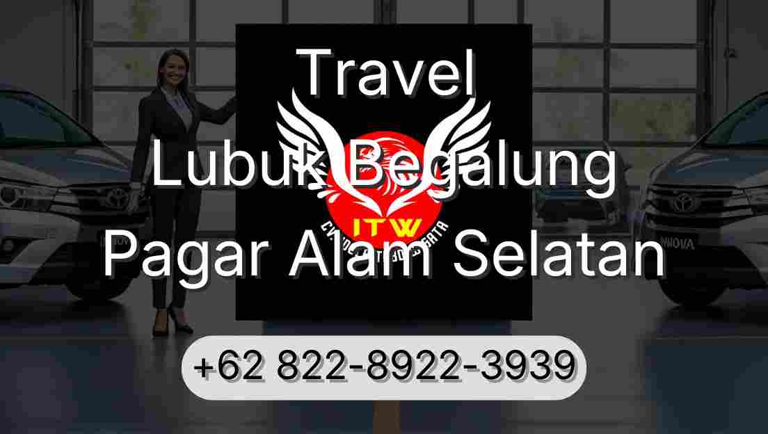 Travel Lubuk Begalung Pagar Alam Selatan