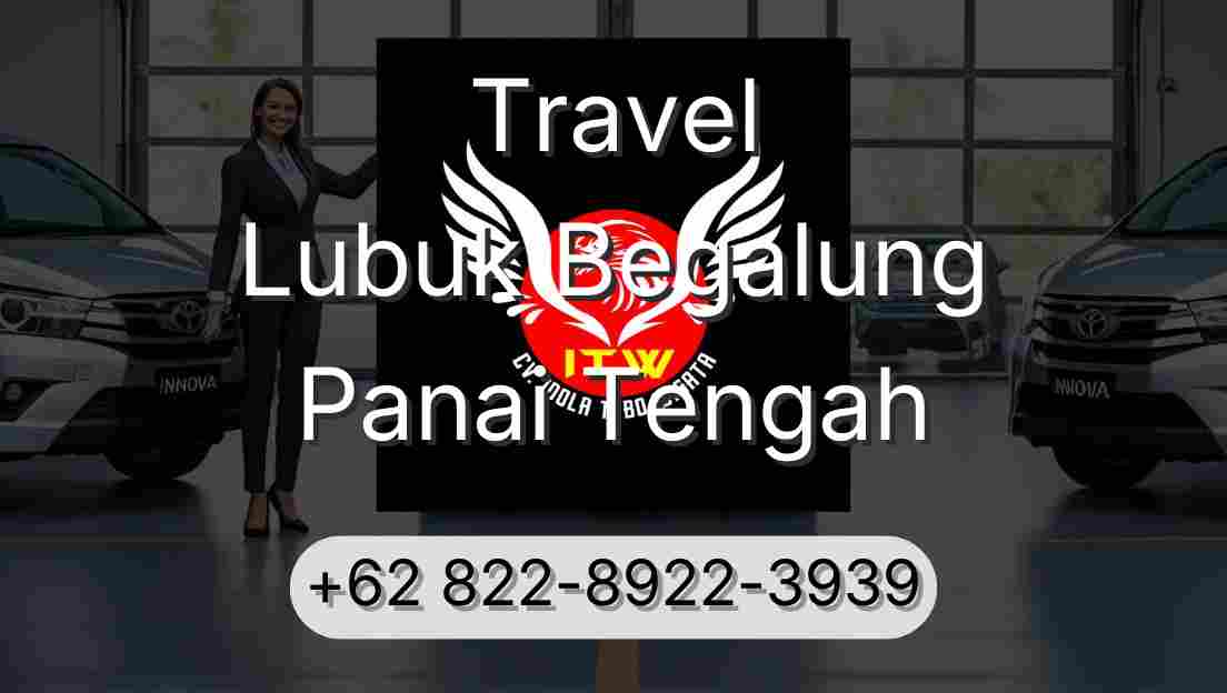 Travel Lubuk Begalung Panai Tengah