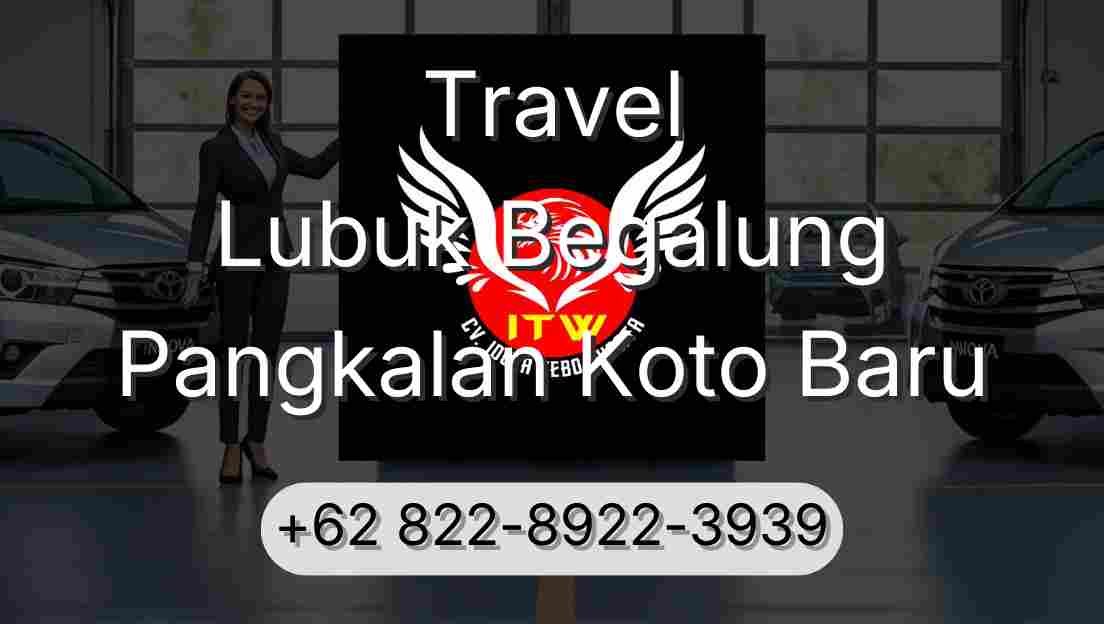 Travel Lubuk Begalung Pangkalan Koto Baru