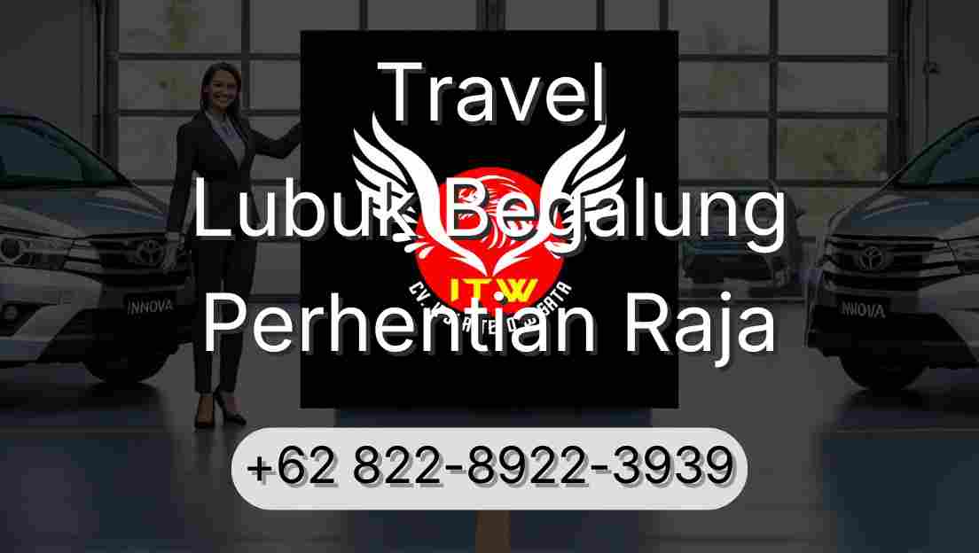 Travel Lubuk Begalung Perhentian Raja