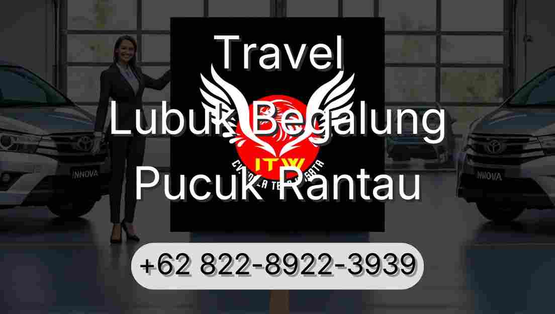Travel Lubuk Begalung Pucuk Rantau