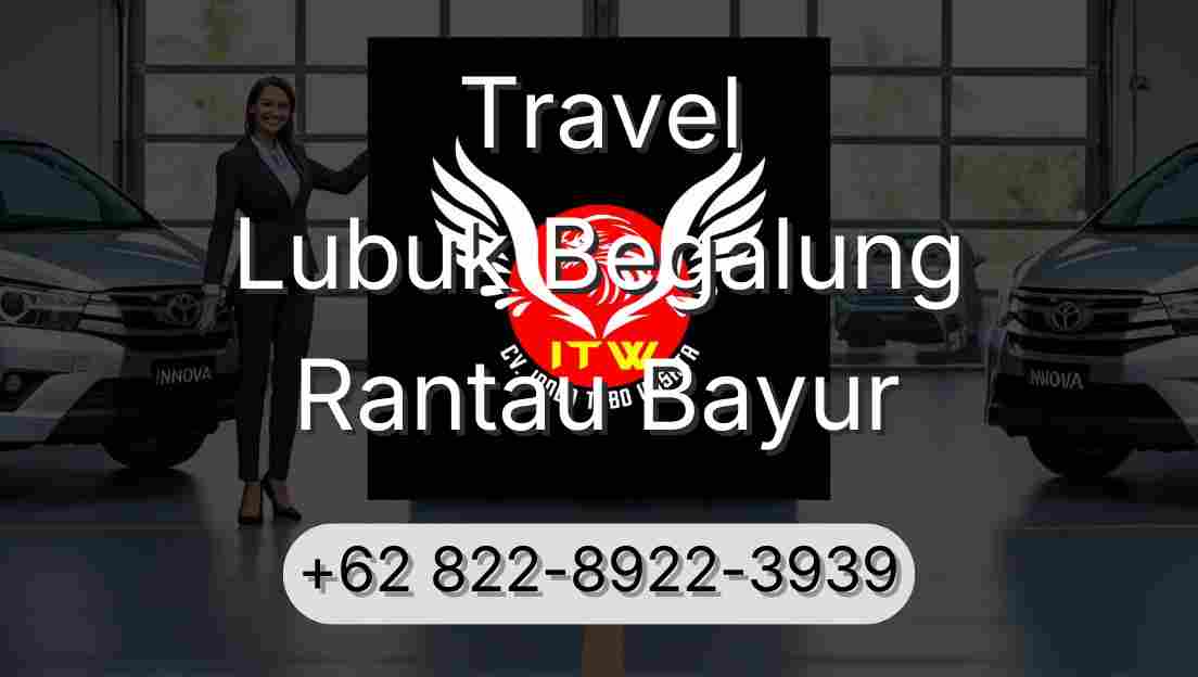 Travel Lubuk Begalung Rantau Bayur