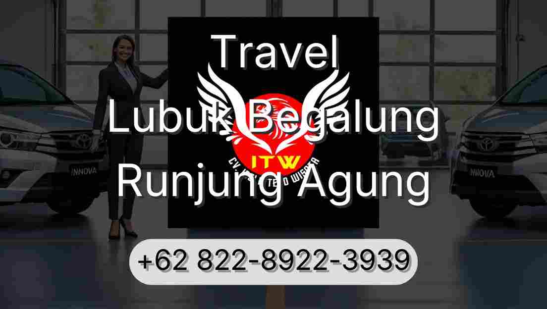 Travel Lubuk Begalung Runjung Agung