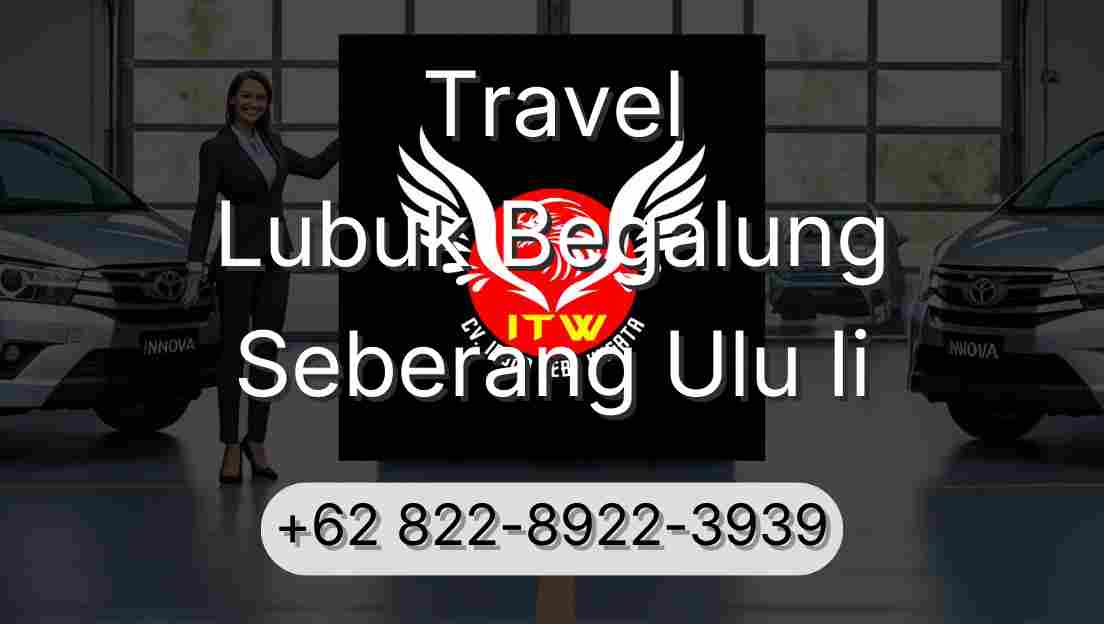 Travel Lubuk Begalung Seberang Ulu Ii