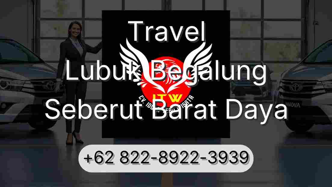 Travel Lubuk Begalung Seberut Barat Daya