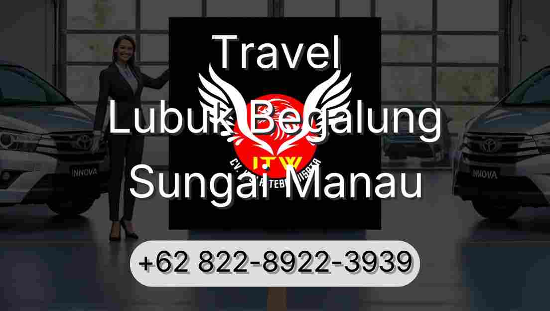 Travel Lubuk Begalung Sungai Manau