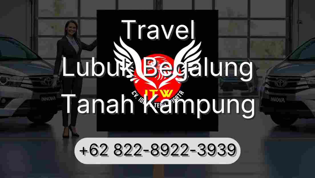 Travel Lubuk Begalung Tanah Kampung