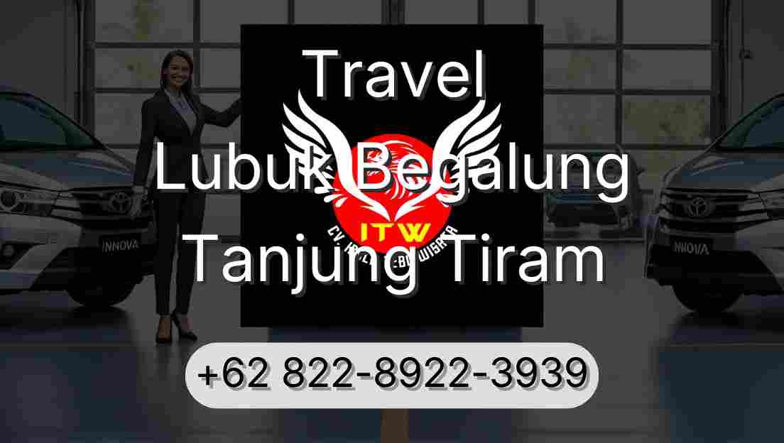 Travel Lubuk Begalung Tanjung Tiram