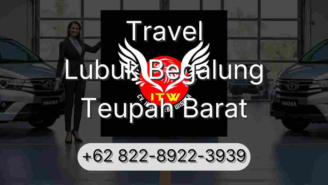 Travel Lubuk Begalung Teupah Barat