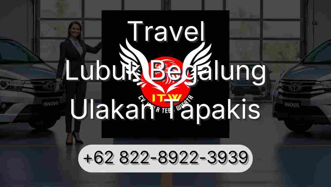 Travel Lubuk Begalung Ulakan Tapakis