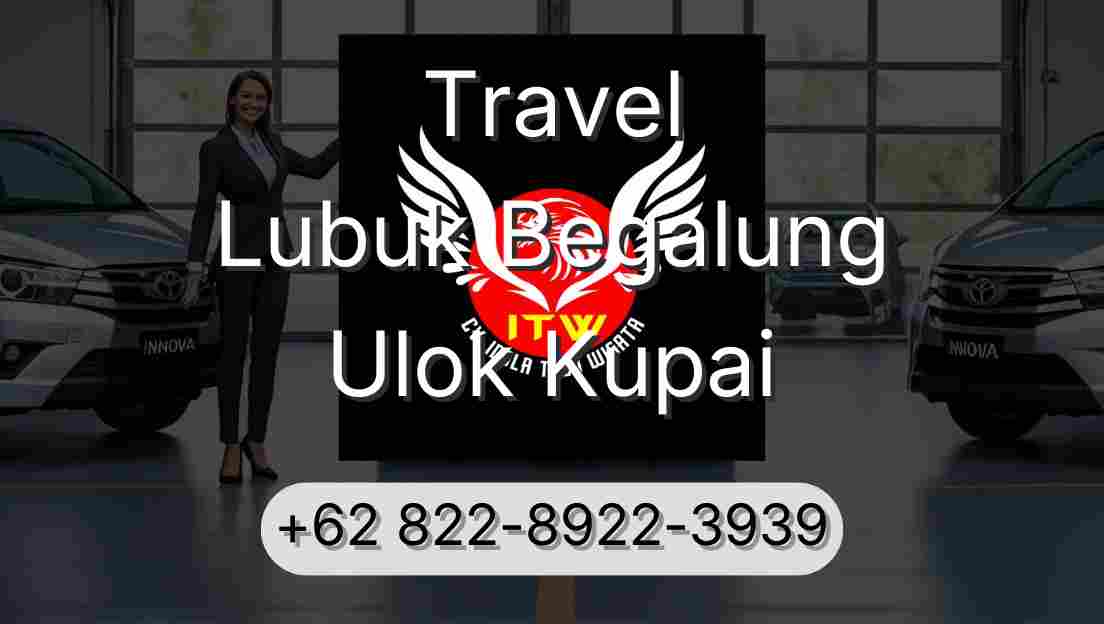 Travel Lubuk Begalung Ulok Kupai