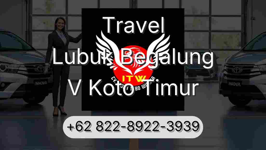 Travel Lubuk Begalung V Koto Timur