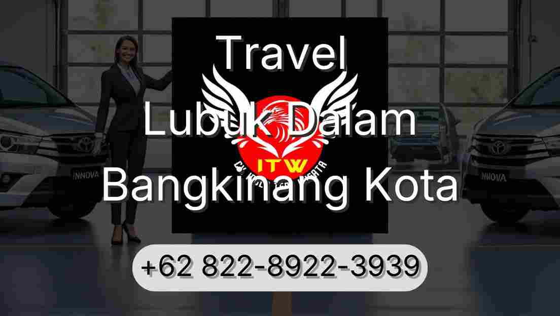 Travel Lubuk Dalam Bangkinang Kota