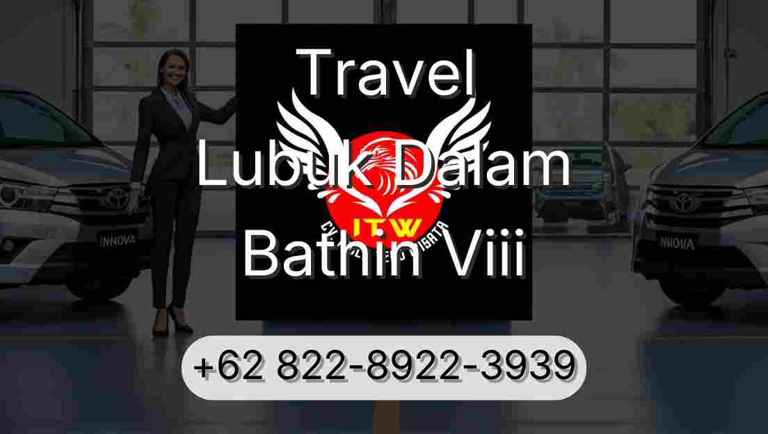 Travel Lubuk Dalam Bathin Viii