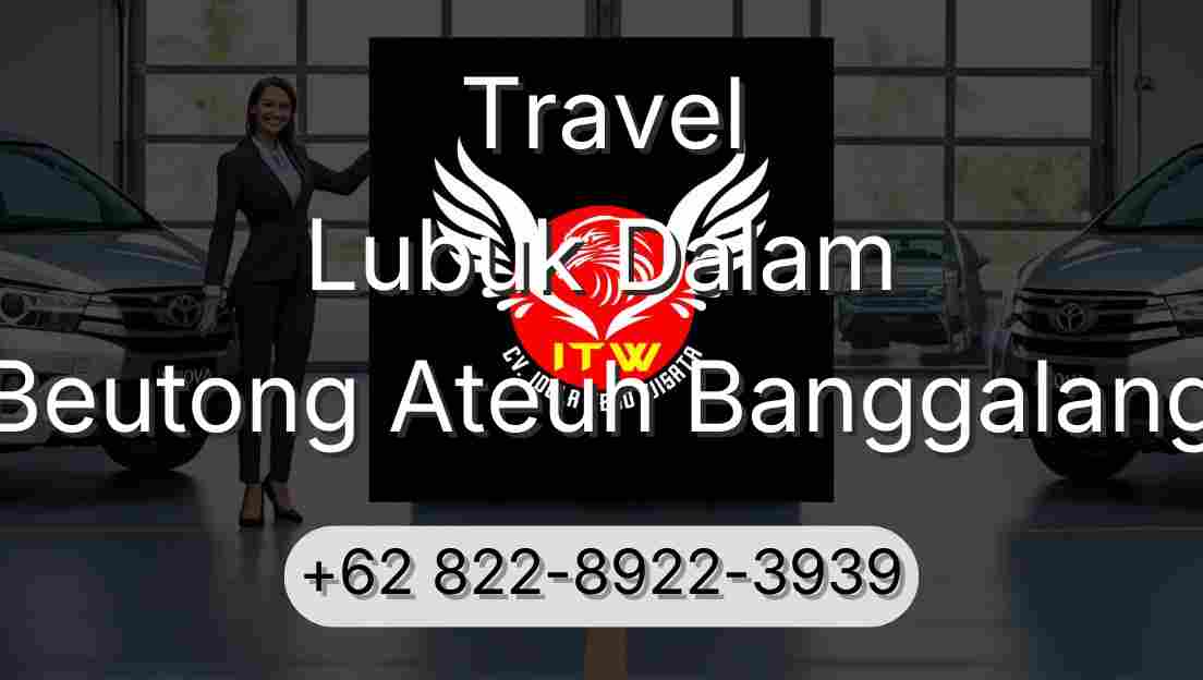 Travel Lubuk Dalam Beutong Ateuh Banggalang